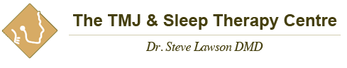 The TMJ & Sleep Therapy Centre | Dr. Steve Lawson DMD